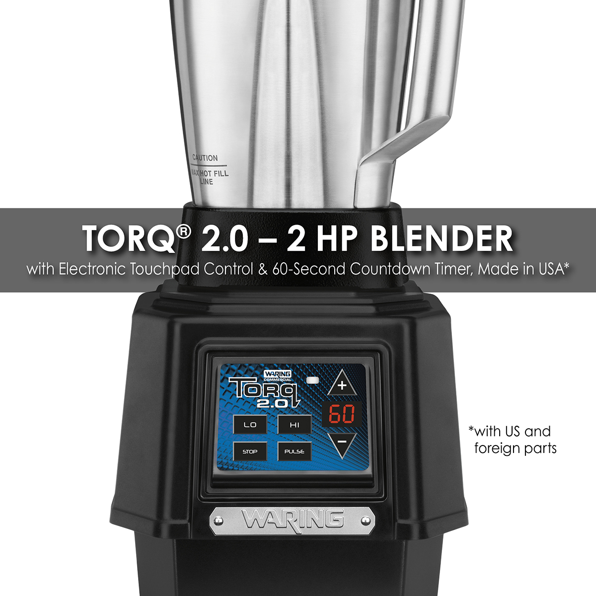 Waring Commercial Torq 2.0 2-HP Blender with Electronic Touchpad Controls and  60-Second Countdown Timer